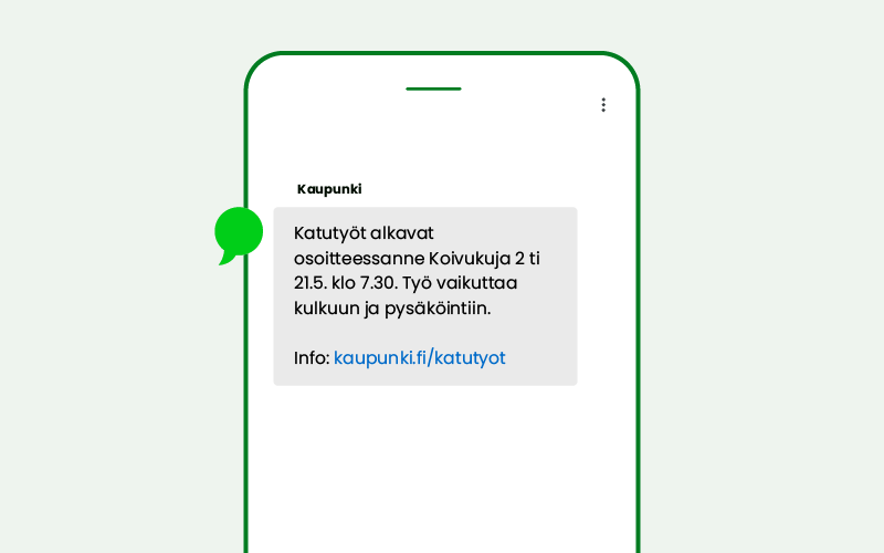 Katutöistä tiedottaminen tekstiviestillä.